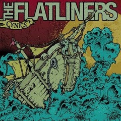 The Flatliners - This Song is Like Thunder and Lightning in a Wide Open