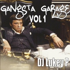 Dj Lukey P - Gangster Garage Vol 1