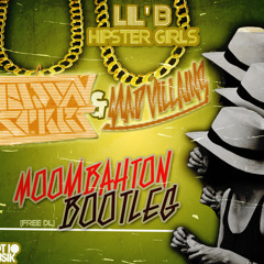 Lil' B - Hipster Girls (BLWNSPKRS x Mad Villains Remix)