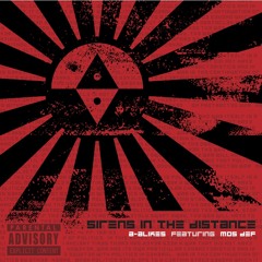 A-Alikes - Sirens In The Distance (feat. Mos Def)