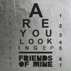 'Clear Blue Morning' - Friends Of Mine