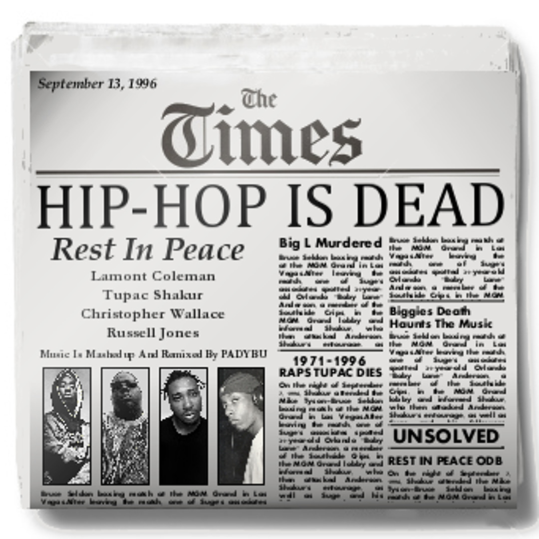 Hip-hop is DEAD 5/1 Hip Hop Is Dead - YouTube