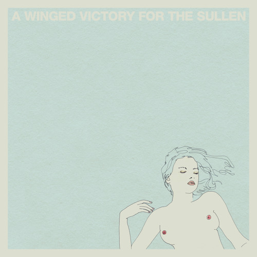 A Winged Victory For The Sullen - Steep Hills Of Vicodin Tears