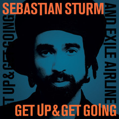 Sebastian Sturm & Exile Airline - Get going