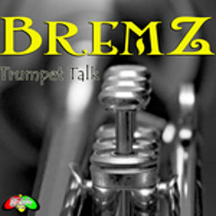 BremZ - Trumpet Talk (Soul Shift Records)