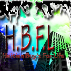 H.B.F.L($Digui) Feat G willy-HAITI ( 18 Mai)