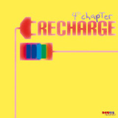 4Th Chapter - Recharge (4Club Records)