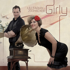 Juli Fabian & Zoohacker - Girly EP