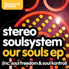 StereoSoulSystem - Soul Freedom (Original Mix - Web Edit)