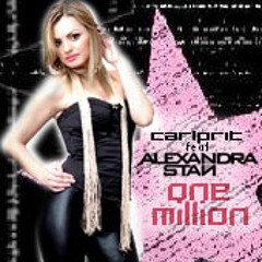 Alexandra Stan feat Carlprit - One Million