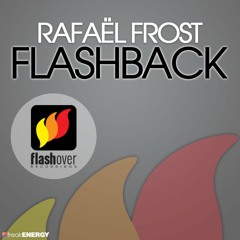 Rafael Frost - Flashback (Original Mix)