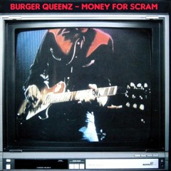 Burger Queenz - Money 4 Scram (Free Download)