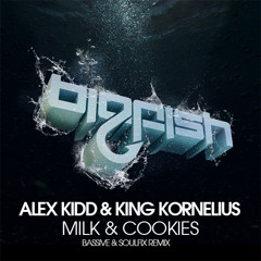 Alex Kidd (USA) & King Kornelius - Milk and Cookies (Original Mix)