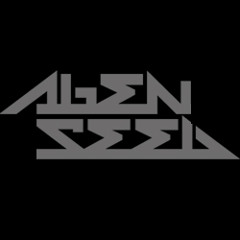 Alien Seed studio mix - July 2011