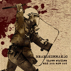 BRANDKOMMANDO - Violence