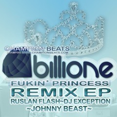 Billione - Fukin Princess (Ruslan Flash `jack` remix)