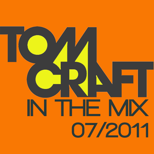 Tomcraft In The Mix July 2011