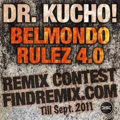 Dr. Kucho! - Belmondo Rulez 4.0  (Busty Big Beats Remix)