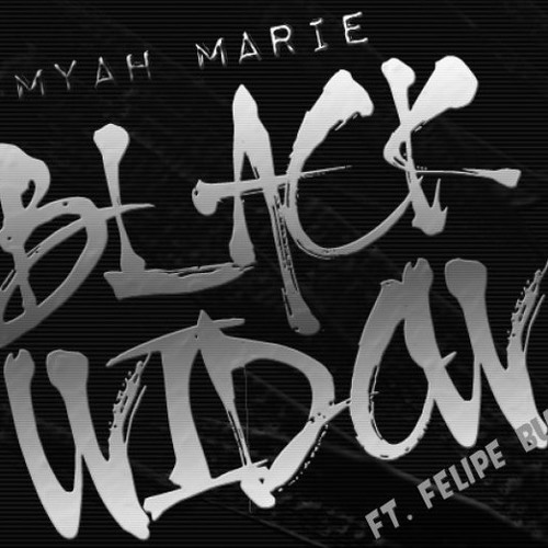 Myah Marie - Black Widow (Feat. Felipe Burgos)