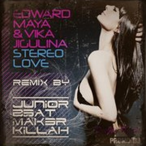 Stereo Love Вика Жигулина. Edward Maya Vika Jigulina. Edward Maya & Vika Jigulina - stereo Love. Edward Maya stereo Love Remix.