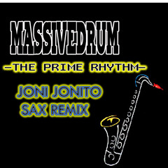 Massivedrum - The Prime Rhythm (Joni Jonito sax remix)