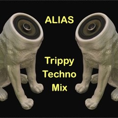 DJ Alias - trippy techno mix