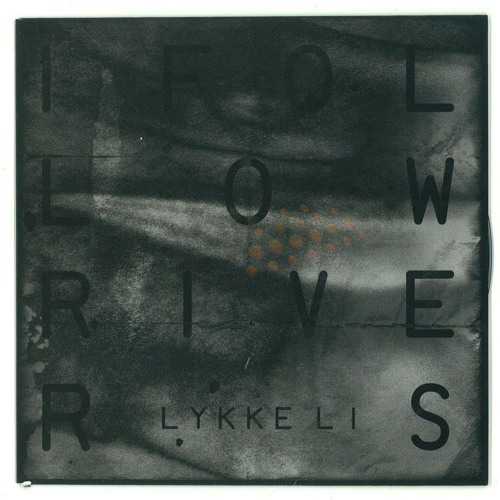 Lykke Li - I Follow Rivers [Funkagenda Bootleg]