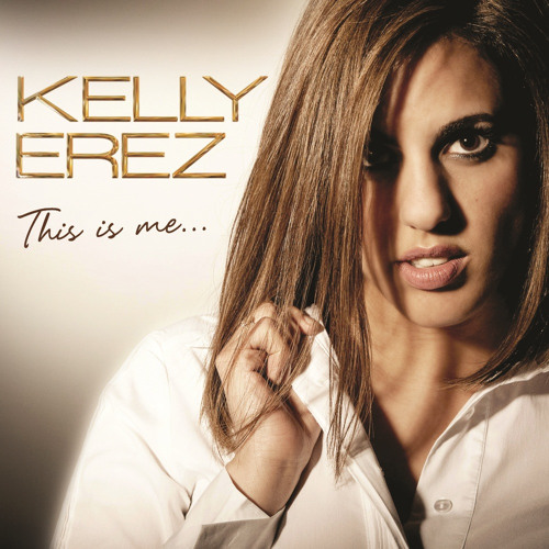 Kelly Erez - This Is Me EP