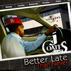 J. Coates - Better Late Than Never EP - 08 Your Not Alone