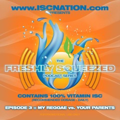 FSP - EPISODE 3 - MY REGGAE vs YOUR PARENTS