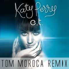 Katy Perry - E.T (Tom Moroca Remix) (preview)