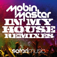Mobin Master - In My House (KNO Agents Remix)  FREE 320 DOWNLOAD