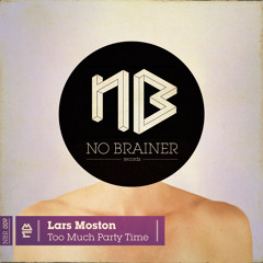 Lars Moston - Too Much Party Time (Neki Stranac Moombahton Remix) - [EXCERPT]