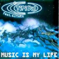 TI.PI.CAL. "Music is my life" 1999