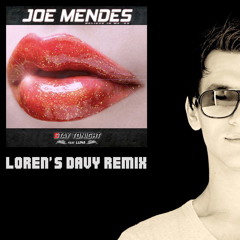 Joe Mendes - Stay Tonight (Loren's Davy Remix)