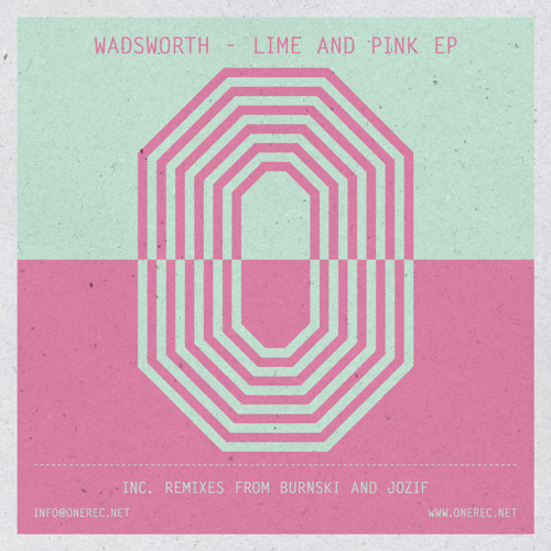 ONE 008 / WADSWORTH / LIME AND PINK E.P