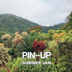 PIN-UP Summer Jam