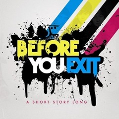 One Last Time by Before You Exit