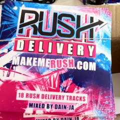 Rush Delivery promo mix 2011 (mixed by Dain-Ja) FREE DOWNLOAD