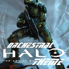 Halo Music -Orchestral Halo Theme(DJ JAYBOI MIX)