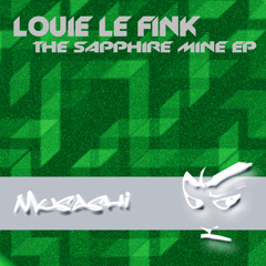 Louie Le fink - Sapphire Mine - Disciplined Version (Musashi)