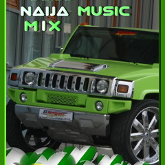 Strictly Nigerian Mix 9 tracks [Dziss Ents]
