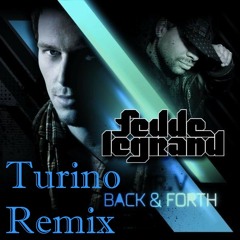 Fedde Le Grand and Mr. V - Back & Forth (Turino Remix)