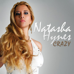 Natasha Hynes - Crazy