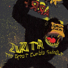 Zurita - The Great Cumbia Swindle (Mixtape)