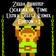 Zelda Dubstep: Ocarina of Time Ultra Deluxe Remix Edition +1