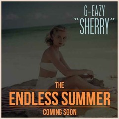 G-Eazy - Sherry
