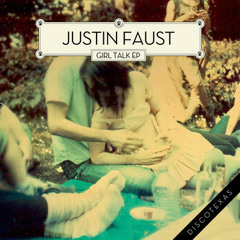 Justin Faust - Girl Talk (GLOVES Remix)
