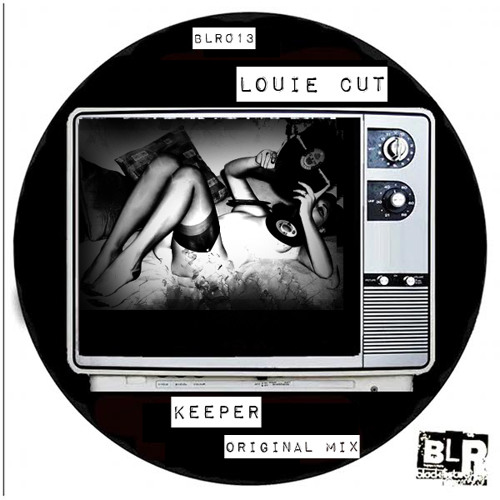 Louie Cut - Keeper (Original Mix)