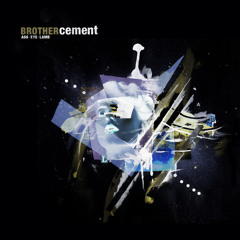 Brother Cement - Face The Crowd